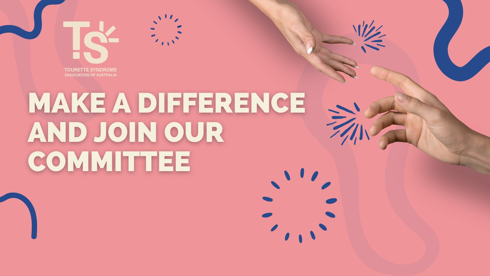 An image of two hands reaching towards each other with the TSAA logo and the words "Make a difference and join our committee"