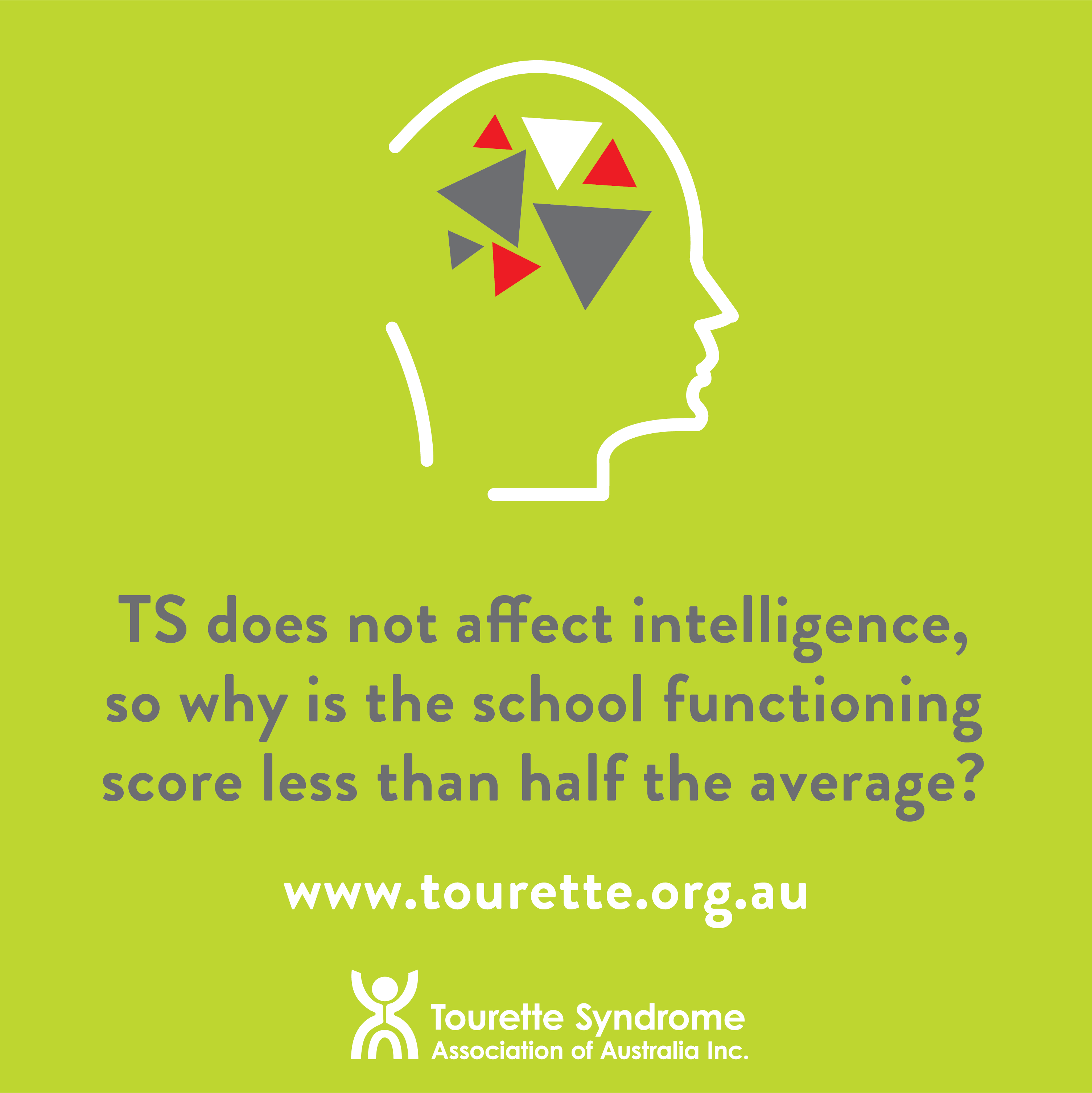 TS does not affect intelligence, so why is the school functioning score less than half the average?